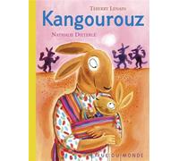 Kangourouz - Thierry Lenain - Rue Du Monde Eds - cartonné - Album jeunesse