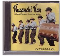 Kangunapag Ecuador Inkas - Nucanchi Nan (Unser Weg) - Ecuador Inkas - Nucanchi Nan (Unser Weg) Original - Version from the Anden CD