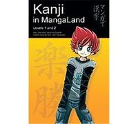 Kanji in Mangaland Alberto Aldarbi, Marc Bernabe, Veronica Calafell (Auteur)