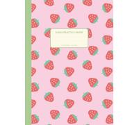 Kanji Practice Notebook: Blank Genkō yōshi Manuscript Paper, for Japanese Writing Practice, Strawberry Cover Design