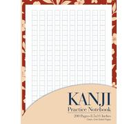 Kanji Practice Notebook: Gridded Pages for Japanese Writing