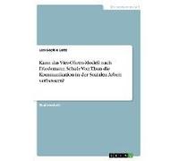 Kann Das Vier-Ohren-Modell Nach Friedemann Schulz Von Thun Die Kommunikation In Der Sozialen Arbeit Verbessern?