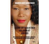 Kann Integration Gelingen? Amani: Eine Geschichte von Zugehörigkeit, Identität und den Brücken, die wir bauen müssen