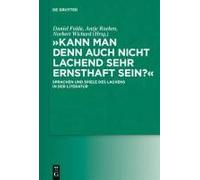 Kann Man Denn Auch Nicht Lachend Sehr Ernsthaft Sein?