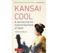 Kansai Cool by Christal Whelan Inconnu (Auteur)