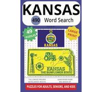KANSAS 490 WORD SEARCH: Watch Out For The Tornadoes And The Wizard In This Sunflower State!
