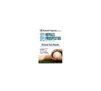 Kansas City Royals 2019: A Baseball Companion