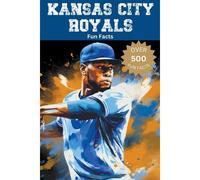 Kansas City Royals Fun Facts