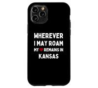 Kansas Où que je puisse me déplacer, mon cœur reste au Kansas Coque pour iPhone 11 Pro