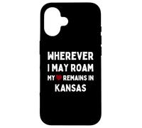 Kansas Où que je puisse me déplacer, mon cœur reste au Kansas Coque pour iPhone 16