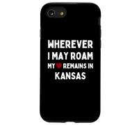 Kansas Où que je puisse me déplacer, mon cœur reste au Kansas Coque pour iPhone SE (2020) / 7 / 8