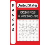 Kansas Word Search Puzzle Book: Fun Word Search Book For Adults, Senior, And Teens Promoting Healthy Brain Activity And Memory And More | 6x9 inches, ... ... Gift for Vacation, Holidays and Free Time