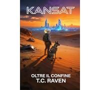Kansat: Oltre il confine