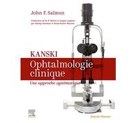 Kanski. Ophtalmologie clinique: Une approche systématique