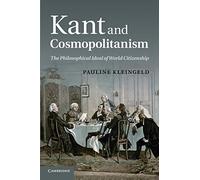 Kant et le cosmopolitisme – L'idéal philosophique de la citoyenneté mondiale