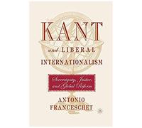 Kant And Liberal Internationalism
