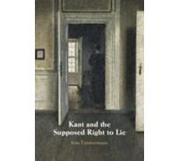 Kant And The Supposed Right To Lie