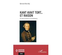 Kant avait tort... et raison Du chemin d’accès à la connaissance - Bernard Borrelly - L'harmattan - broché - Essai