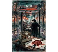 Kant, connaissance et vie intérieure: Kant · Qu'est-ce que la connaissance ? · Vie intérieure et altération