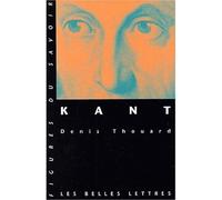 Kant - Denis Thouard - Belles Lettres - broché - Biographie