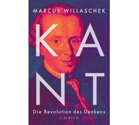 Kant: Die Revolution des Denkens