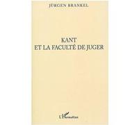Kant Et La Faculté De Juger