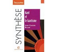 Kant et le kantisme - - Jean-Cassien Billier - Armand Colin - Livre