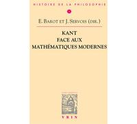 Kant face aux mathématiques modernes - Emmanuel Barot - Vrin - broché - Essai