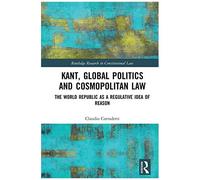 Kant, Global Politics And Cosmopolitan Law