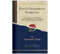 Kant, I: Kant's Gesammelte Schriften, Vol. 4