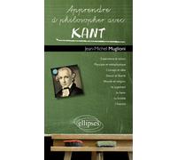 Kant - Jean-Michel Muglioni - Ellipses - broché - Guide