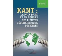 Kant : La Paix Dans Et En Dehors Des Limites Géographiques Des Etats