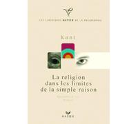 Kant - la religion dans les limites de la simple raison