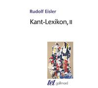 Rudolf Eisler – Kant-Lexikon (Tome 2) – Dictionnaire et encyclopédie – Broché