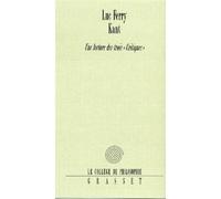 Kant - Luc Ferry - Grasset - broché - Etude