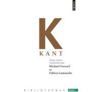 Kant Michaël Foessel (Contributions), Fabien Lamouche (Contributions)