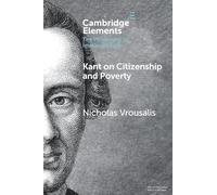Kant on Citizenship and Poverty – Cambridge University Press