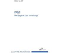 Kant: Une sagesse pour notre temps