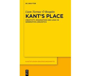 Kant’s Place: Creativity, Imagination and Logic in Generative Linguistics
