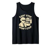 Kant Stop Won't Stop Philosophie Humour Débardeur
