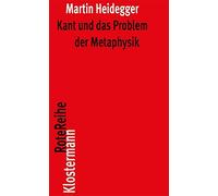 Kant Und Das Problem Der Metaphysik