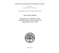 Kant Und Die Medizin: Kolloquium Zum Andenken an Den Medizinhistoriker Und Generalsekretar Jurgen Kiefer (1954-2018)
