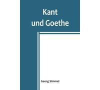 Kant Und Goethe