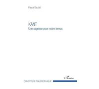 Kant: Une sagesse pour notre temps