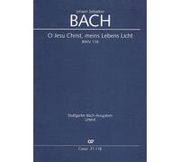 Kantate 118 O Jesu Christ Meins Lebens Licht Bwv 118
