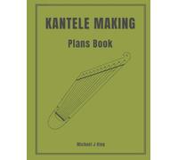 Kantele Making Plans