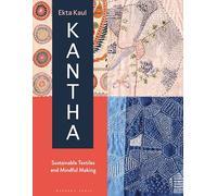 Kantha: Sustainable Textiles and Mindful Making