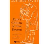 Kant's Critique Of Pure Reason Anthony Savile (Auteur)