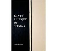 Kant'S Critique Of Spinoza (Hardcover) Omri Boehm, (Auteur)