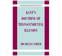 Kant's Doctrine Of Transcendental Illusion